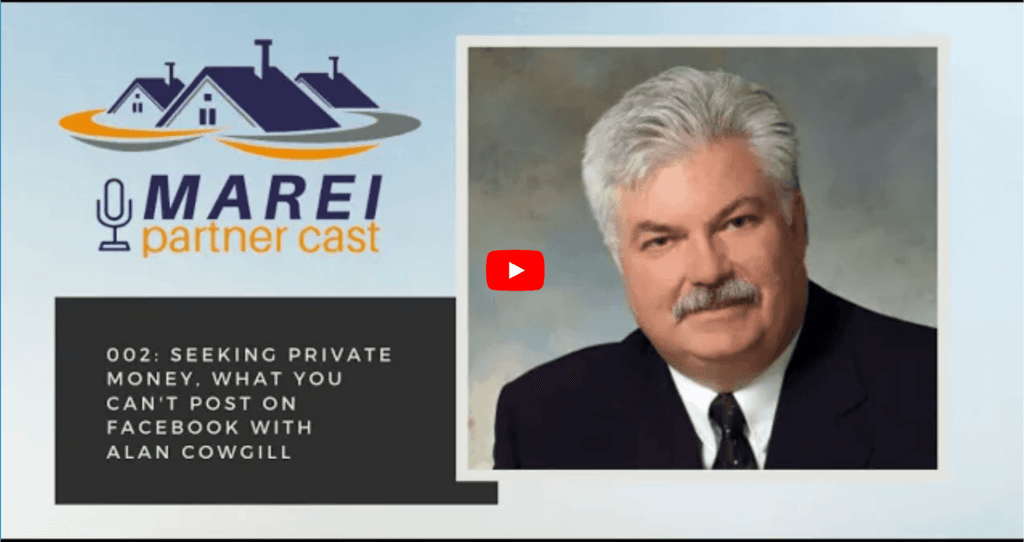 MAREI PartnerCast: Alan Cowgill on Marketing for Private Money