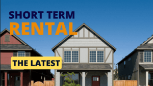 Stay up to date on the Changes in Short Term Rental Regulations
