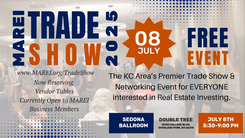 Join us at the KC Metro Real Estate Networking Event of the Year - #MAREITradeShow2025
