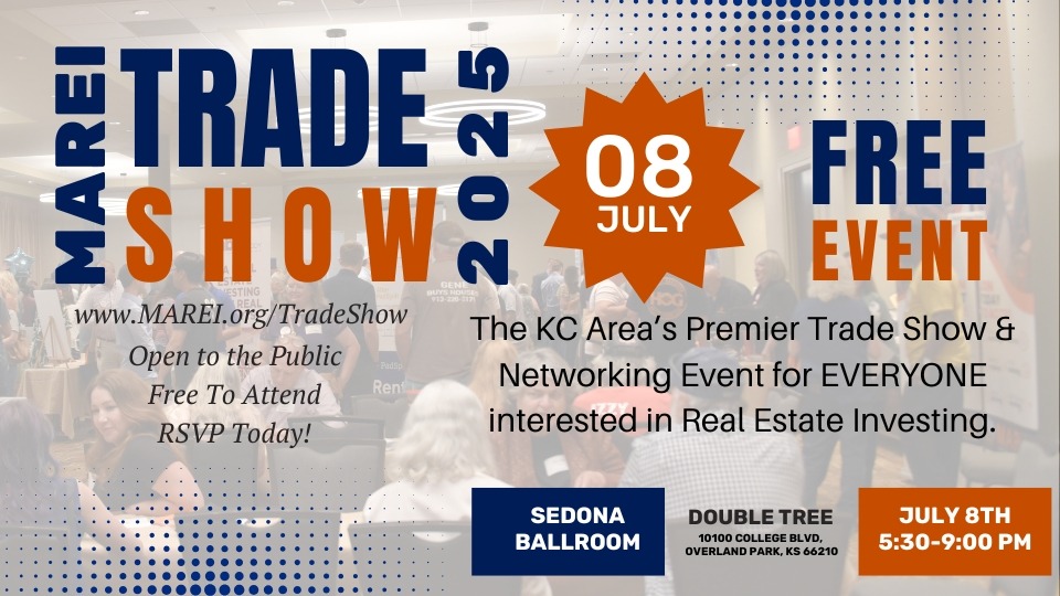 Join us at the KC Metro Real Estate Networking Event of the Year - #MAREITradeShow2025