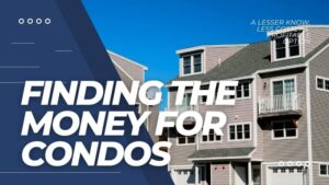 Finding the Money for Condo Investment - Linda Baumgarten