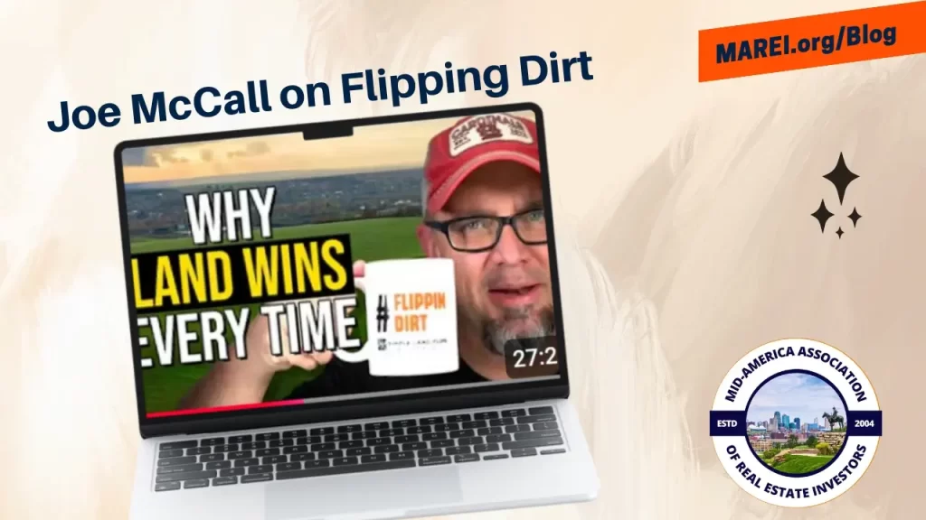 Joe McCall on Flipping Land over Flipping Houses