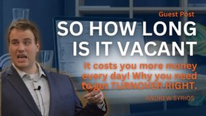 Why you need to get tenant turn over right - from Andrew Syrios