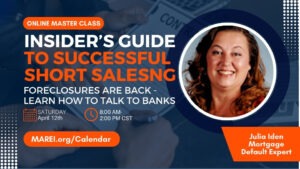MAREI Master Class April 12th Insider Guide to Short Sales - Julia Iden