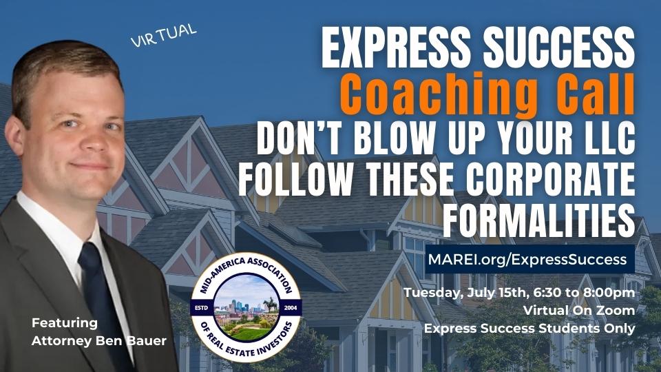 Express Success Monthly Group Coaching Call: Don't Blow Up Your LLC - Corpororate Formalities You Need to Follow