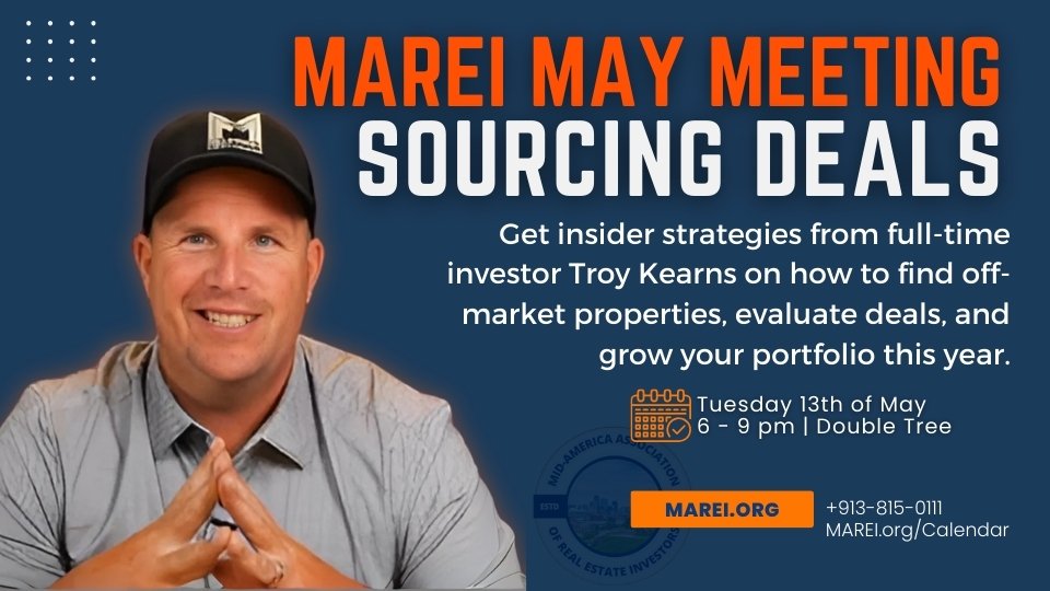 Join MAREI and special guest Troy Kearns, a full-time real estate investor with over 20 years of experience, as he shares real-world strategies for sourcing profitable real estate deals in today's market.