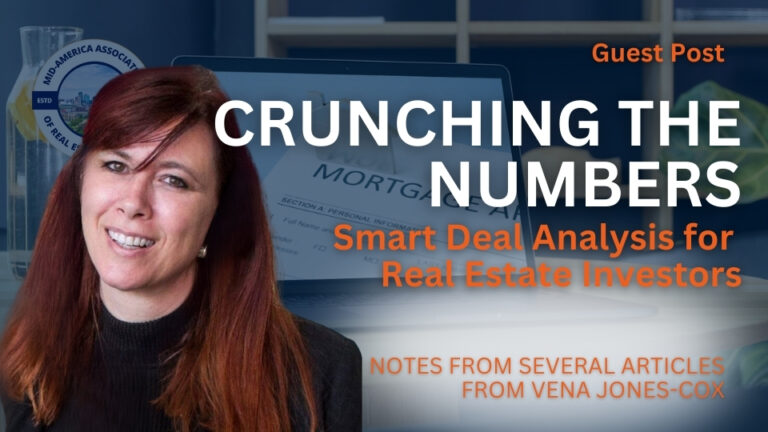 Crunching the Numbers: Smart Deal Analysis for Real Estate Investors