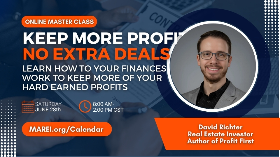 MAREI Master Class June 28 Keep More Profit without more deals featuring David Richter
