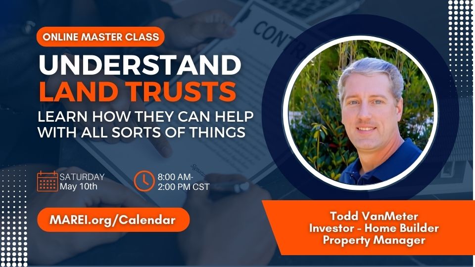 MAREI Master Class May 10th: Land Trusts with Todd VanMeter