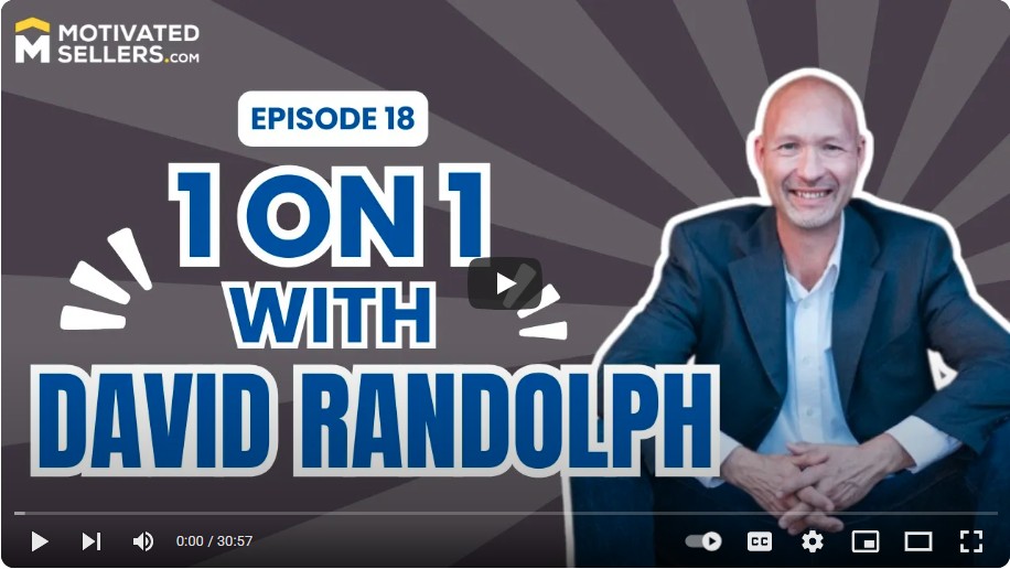 Guest Podcast from MotivatedSeller.com:  Short Sales with David Randolph