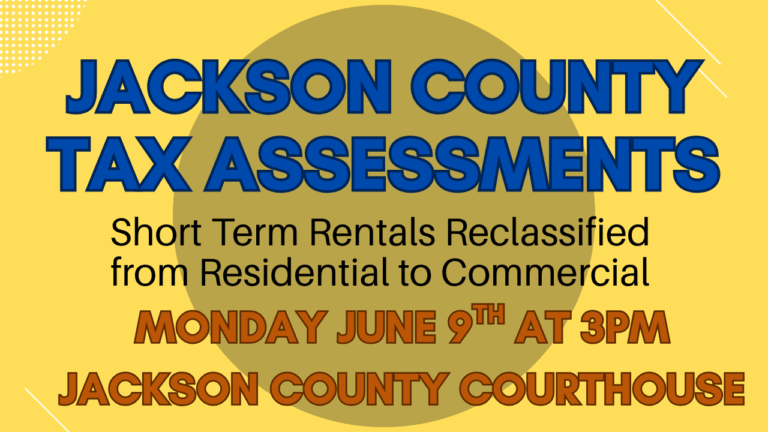 Jackson County Sent out Assesments and Many Short Term Rental Owners were Reclassifed