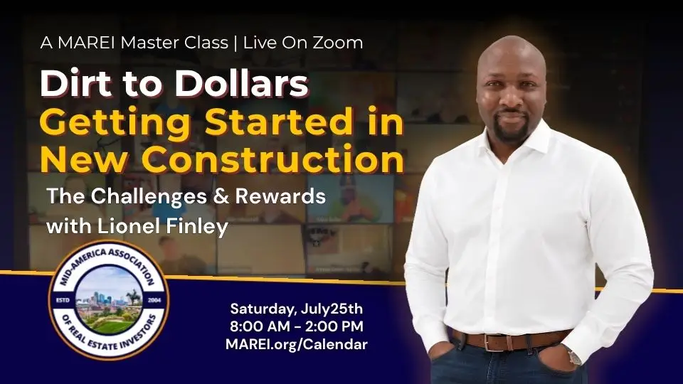 Getting started in new construction investing—MAREI online master class with Lionel Finley on July 25