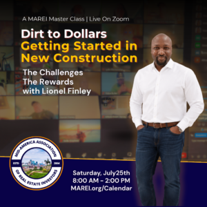 Getting Started in New Construction Investing — MAREI Master Class