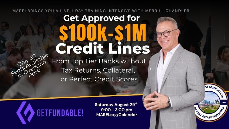Merrill Chandler live business credit line intensive for real estate investors, hosted by MAREI near Kansas City, Aug 29