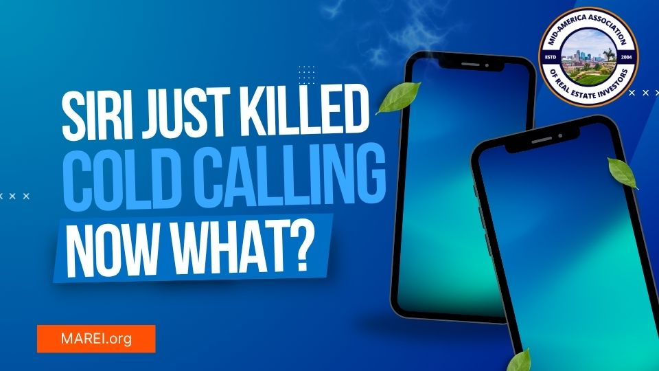 Siri Just Killed Cold Calling — What Real Estate Investors Need to Know