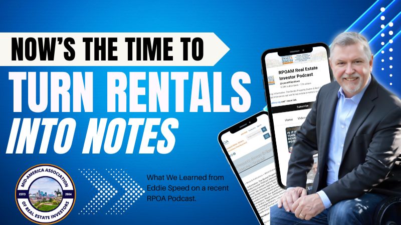 Why Now's the Time to Turn Rentals into Notes