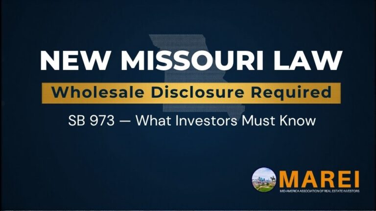 New Missouri Law - Wholesale Disclosure Required - SB 973 What Investors Must Know - MAREI