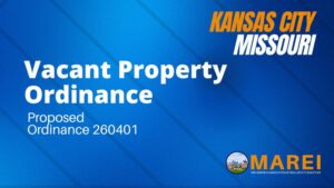 Kansas City, Missouri skyline graphic announcing proposed Vacant Property Ordinance 260401, MAREI