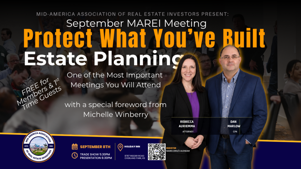 Protect What You've Built — MAREI estate planning meeting for real estate investors, Sept 8, Overland Park KS