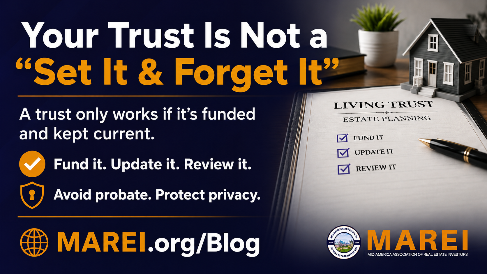 Revocable living trust for real estate investors — fund it, update it, review it — MAREI trust maintenance checklist