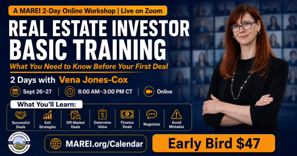 Real Estate Investor Basic Training online workshop with Vena Jones-Cox, September 26-27, hosted by MAREI