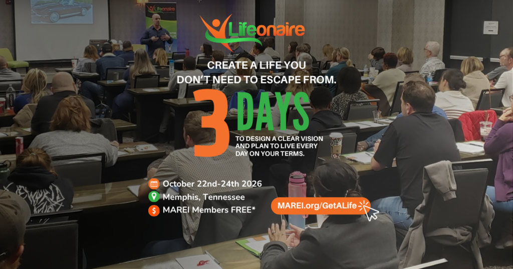 Lifeonaire Get a Life Getaway — a 3-day life vision workshop for real estate investors, October 22–24, 2026 in Memphis, Tennessee, free for MAREI members