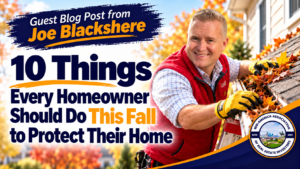 10 Things Every Homeowner Should Do This Fall to Protect Their Home